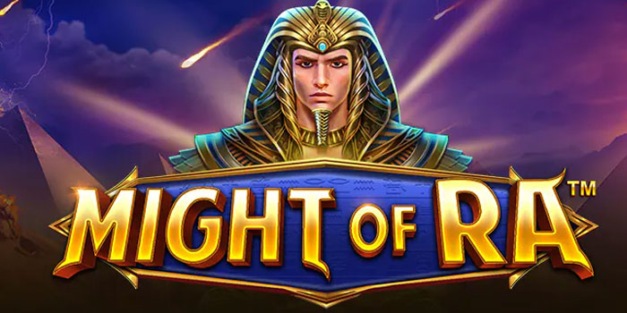 Cara Jackpot Besar Slot Might of Ra di Situs Dorahoki