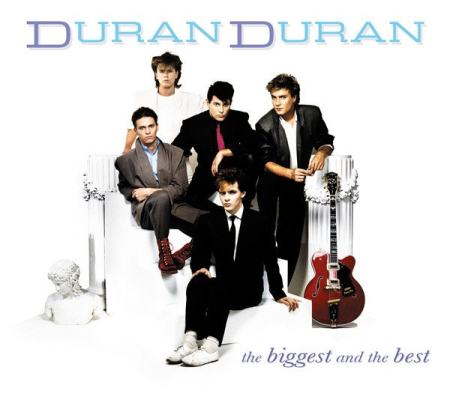 Duran Duran - Biggest & Best (2012) FLAC