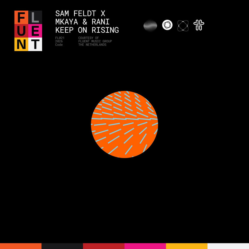 Sam Feldt; Mkaya; Rani - Keep On Rising (Extended Mix)