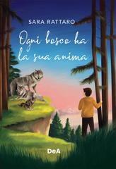 Sara Rattaro – Ogni bosco ha la sua anima (2023)