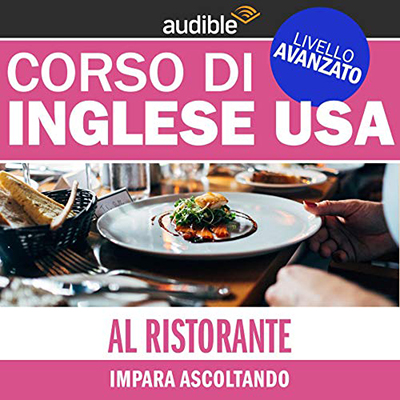 Autori Vari - Corso di Inglese USA - Livello avanzato (2018) (mp3 - 128 kbps)