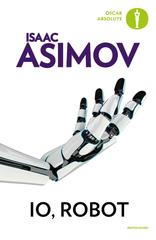 Isaac Asimov – Io, robot (2018)