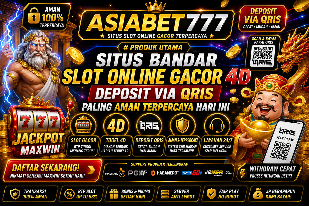 ASIABET777 # Produk Utama Situs Bandar Slot Online Gacor 4D Deposit Via Qris Paling Aman Terpercaya Hari Ini