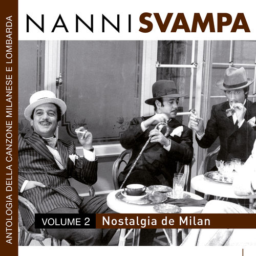 Nanni Svampa - Nostalgia de Milan [Album] (Recording Arts, 2014) .mp3 -320 Kbps