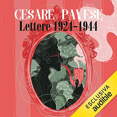 Cesare Pavese - Lettere 1924-1934 (2022) (mp3 - 128 kbps)