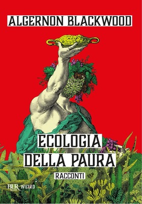 Algernon Blackwood - Ecologia della paura (2026)
