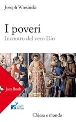Joseph Wresinski – I poveri (2020)
