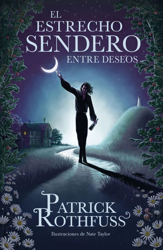 el estrecho sendero entre deseos2 - El estrecho sendero entre deseos - Patrick Rothfuss - Narrado por Raúl Llorens