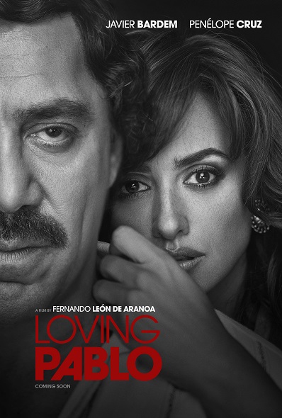 Re: Escobar / Loving Pablo (2017)