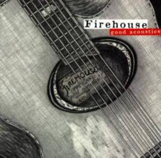 Firehouse - Good Acoustics (1996).mp3 - 320 Kbps