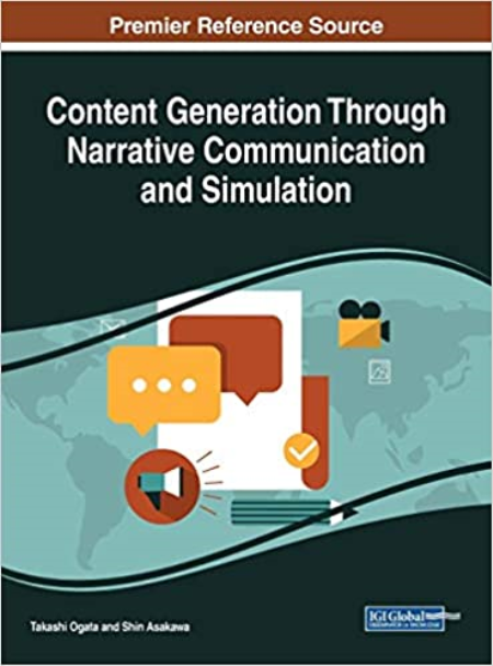 Content Generation Through Narrative Communication and Simulation