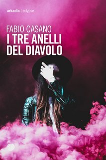 Fabio Casano – I tre anelli del diavolo (2022)