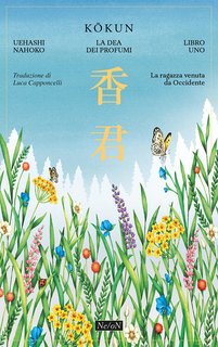 Ueashi Nahoko - Kokun. La Dea dei profumi (2024)