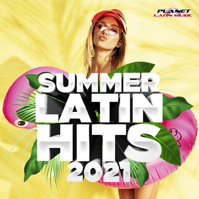VA - Summer Latin Hits 2021 (07/2021) Lll1