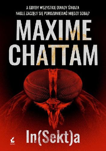Maxime Chattam - In(Sekt)a (2021) [AUDIOBOOK PL]