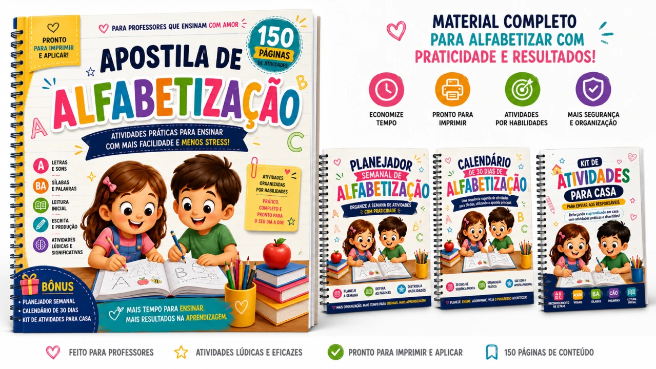 Apostila de Alfabetização — 150 páginas de atividades, com os bônus Planejador Semanal, Calendário de 30 Dias e Kit de Atividades para Casa