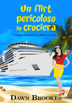 Dawn Brookes - Un flirt pericoloso in crociera (2026)