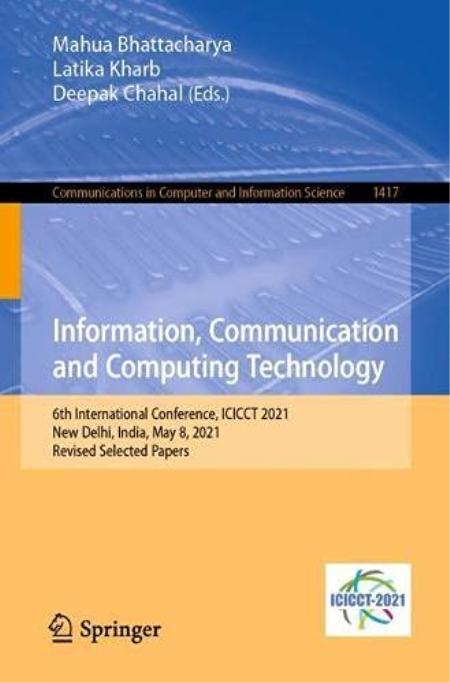 Information, Communication and Computing Technology: 6th International Conference