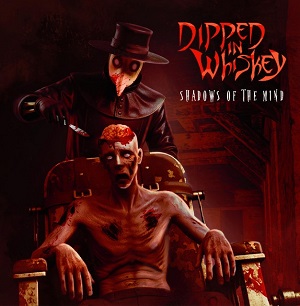 Dipped in Whiskey (USA) / Thrash/Groove Metal