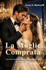 Avery E. Hartwell – La moglie comprata (2026)
