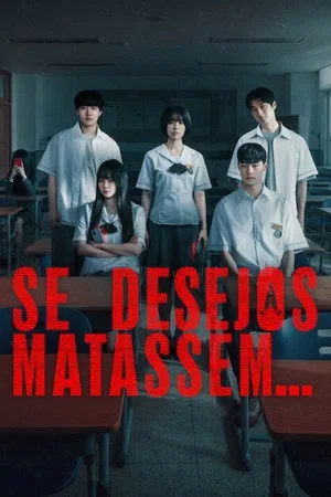 Se Desejos Matassem... 1ª Temporada (2026) WEB-DL 1080p Dual Áudio