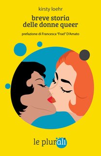 Kirsty Loehr - Breve storia delle donne queer (2024)