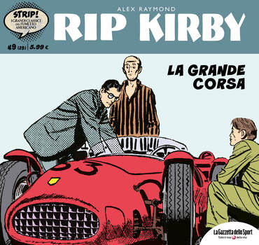 Strip! I grandi classici del fumetto americano 29 - Rip Kirby 09. La grande corsa (2023)