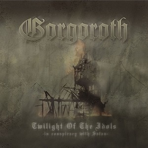 Re: Gorgoroth