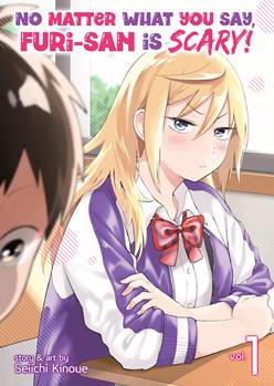 No Matter What You Say, Furi-san Is Scary! v01 (2021)