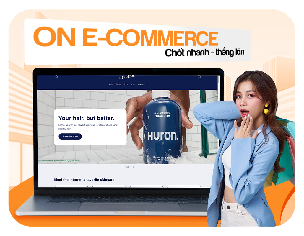 Chốt Nhanh, Thắng Lớn On E - Commerce