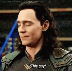 [Image: tom-hiddleston-loki-this-guy.gif]