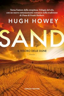 Hugh Howey - I Figli del tempo Vol. 4. Sand. Il tesoro delle dune (2023)