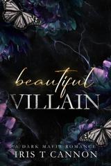 Iris T Cannon – Bellezza rovinata Vol. 0.5. Beautiful Villain (2026)