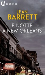 Jean Barrett - È notte a New Orleans (2018)