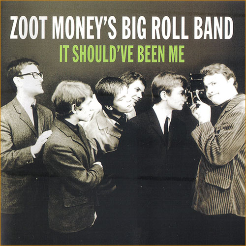 Zoot Money's Big Roll Band - It Should've Been Me (1965) Zoot Money's Big Roll Band - It Should've Been Me (1965)