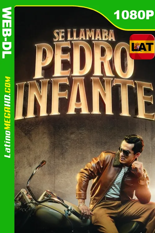 Se llamaba Pedro Infante (Serie de TV) Temporada 1 (2023) Latino HD AMZN WEB-DL 1080P