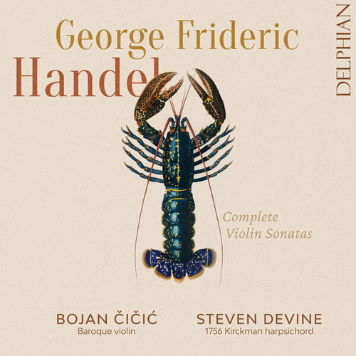 Bojan Cicic - Handel: Complete Violin Sonatas (2024) [FLAC]