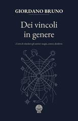Giordano Bruno – Dei vincoli in genere (2026)