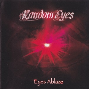 Random Eyes (Fin) / Melodic Heavy metal