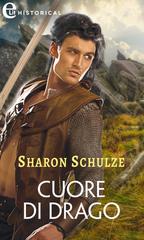 Sharon Schulze – L’Eau Clair Chronicles Vol. 3. Cuore di drago (2023)