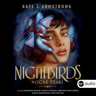 Kate J. Armstrong - Nocne ptaki. Nightbirds (2023)