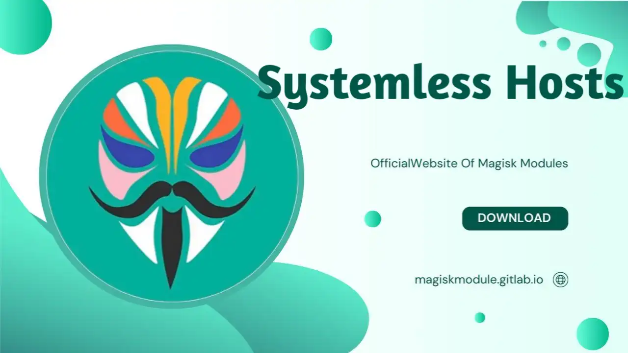 Systemless Hosts | magisk hosts module是什么