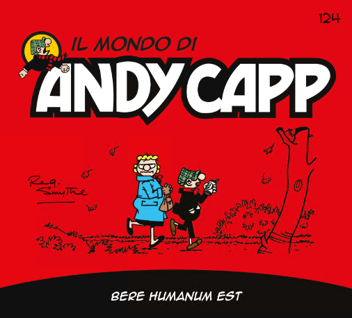Il mondo di Andy Capp 124 – Bere humanum est (RCS 2025-01-03)