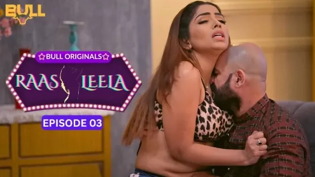 [18+] Raasleela (2025) S01 Hindi BullApp WEB-DL 1080p – 720p – 480p Download & Watch