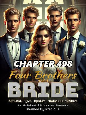 Four Brothers and a Bride CHAPTER 498