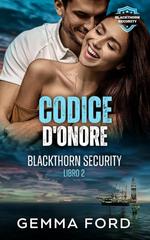 Gemma Ford – Blackthorn Security Vol. 2. Codice d’onore (2026)