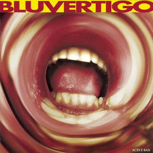 Bluvertigo - Acidi E Basi [Album] (Columbia, 1995) FLAC
