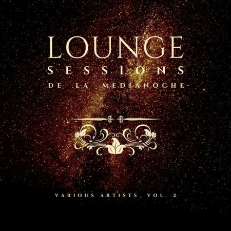 Various Artists - Lounge Sessions de la Medianoche, Vol. 2 (2021)