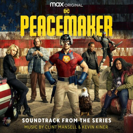 Clint Mansell   Peacemaker (Soundtrack from the HBO Max Original Series) (2022)