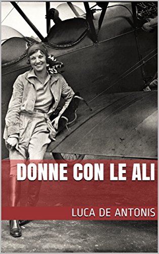 Luca De Antonis – Donne Con Le Ali (2017) Luca De Antonis – Donne Con Le Ali (2017)
